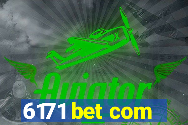 6171 bet com